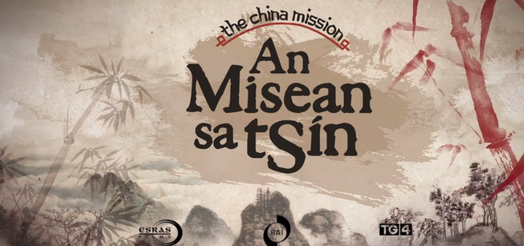 An Misean sa tSín continues on TG4 on Monday, 27th March at 7.30pm